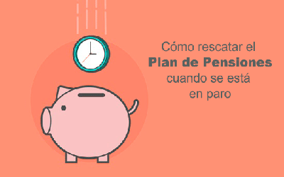 Rescate de un plan de pensiones durante la percepción del subsidio de desempleo