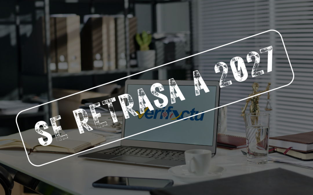 Verifactu se retrasa: el Gobierno amplía hasta 2027 el plazo para adaptar los sistemas de facturación digital